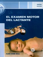 El examen motor del lactante - 2ª edición -